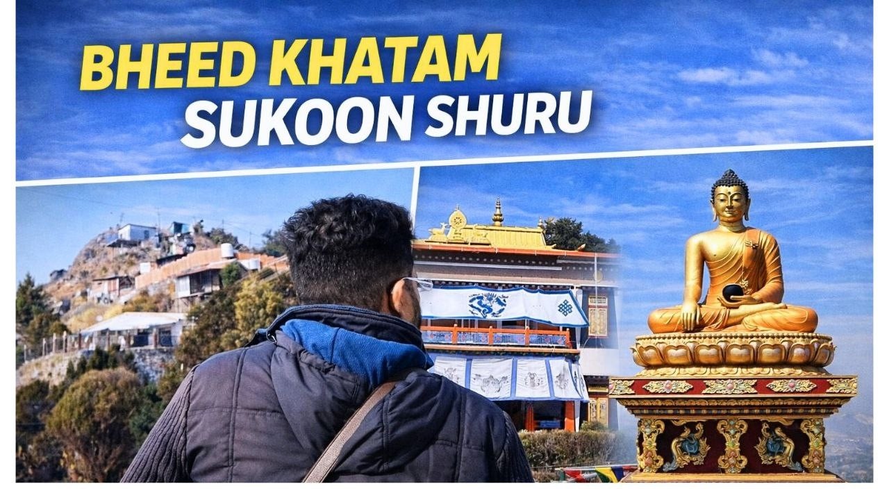 Jahan Mussoorie Chup Ho Jata Hai | Buddhist Temple 