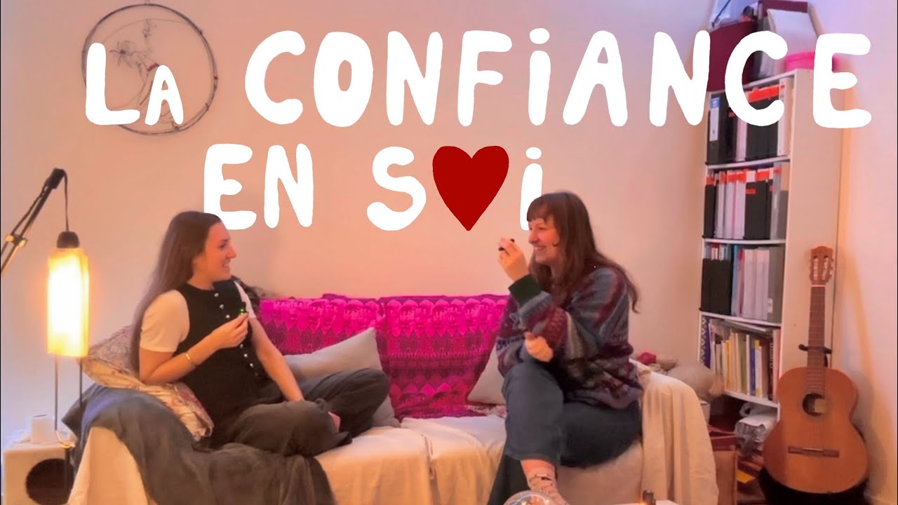 🎀La confiance en soi- La Discutance Podcast, avec Lilou