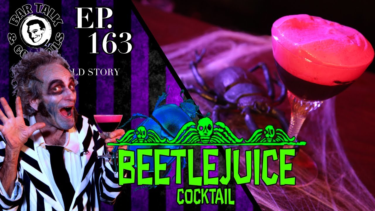IT'S SHOWTIME! - BARTENDER BRUCE'S BEETLEJUICE COCKTAIL! - Halloween Drinks!  | BAR TALK & COCKTAILS