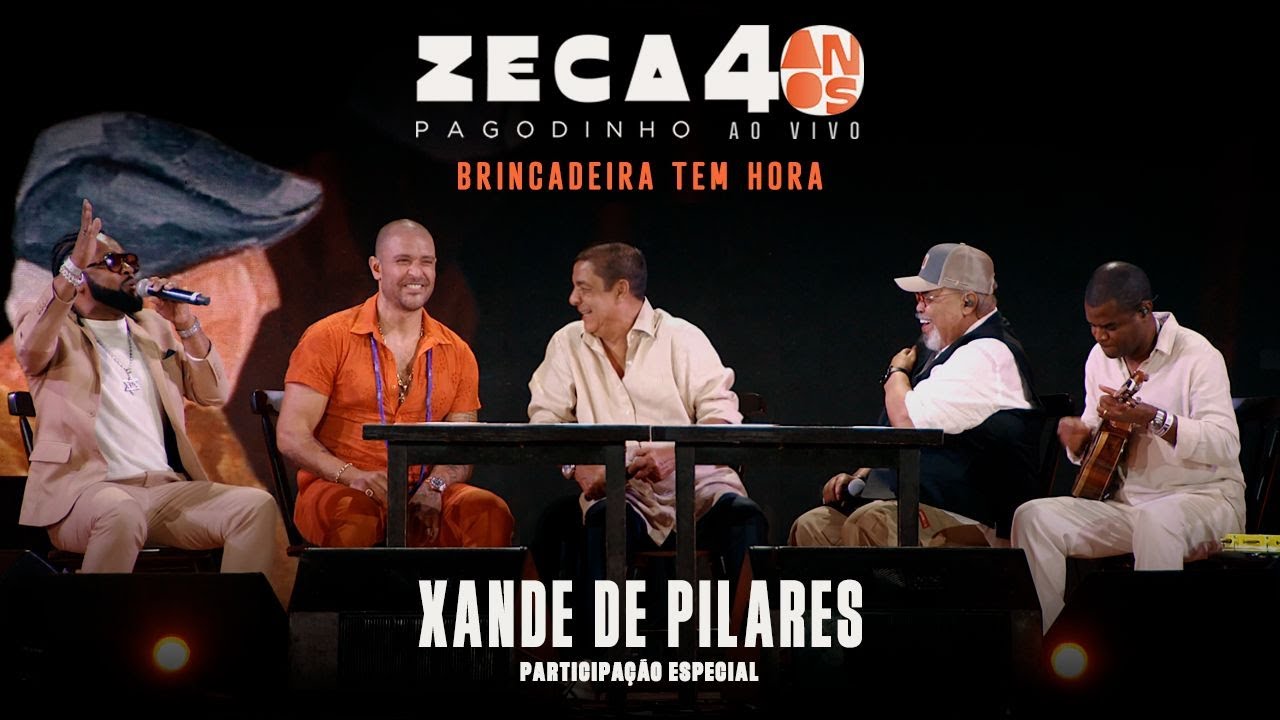 Zeca Pagodinho 40 anos Ao Vivo “Brincadeira tem hora” Part. Especial Xande de Pilares(CLIPE OFICIAL)