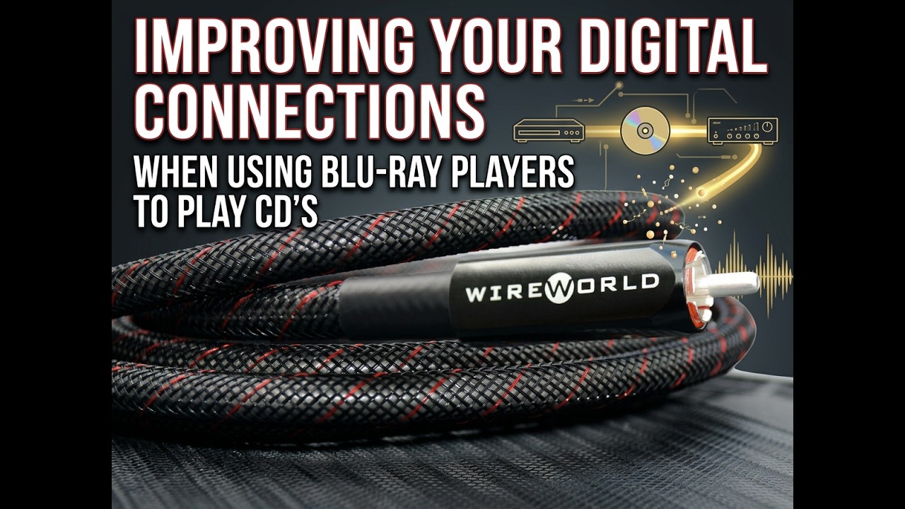 Improving Your Digital Connections When Using Blu-Ray Players To Play CD's