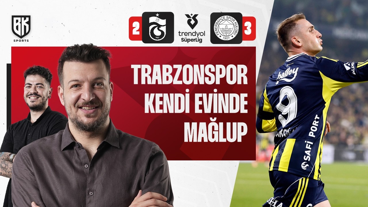 MAÇ SONU | Trabzonspor 2 - 3 Fenerbahçe | Batuhan Karadeniz | Oğuzhan Öztürk