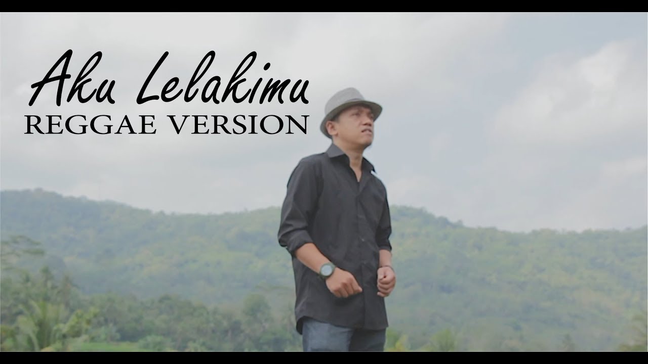 Aku Lelakimu (Reggae Version) Cover
