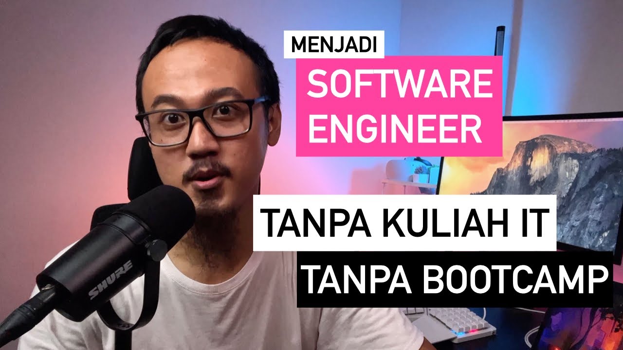 Bagaimana Saya Menjadi Software  Engineer Tanpa Kuliah IT dan Tanpa Bootcamp