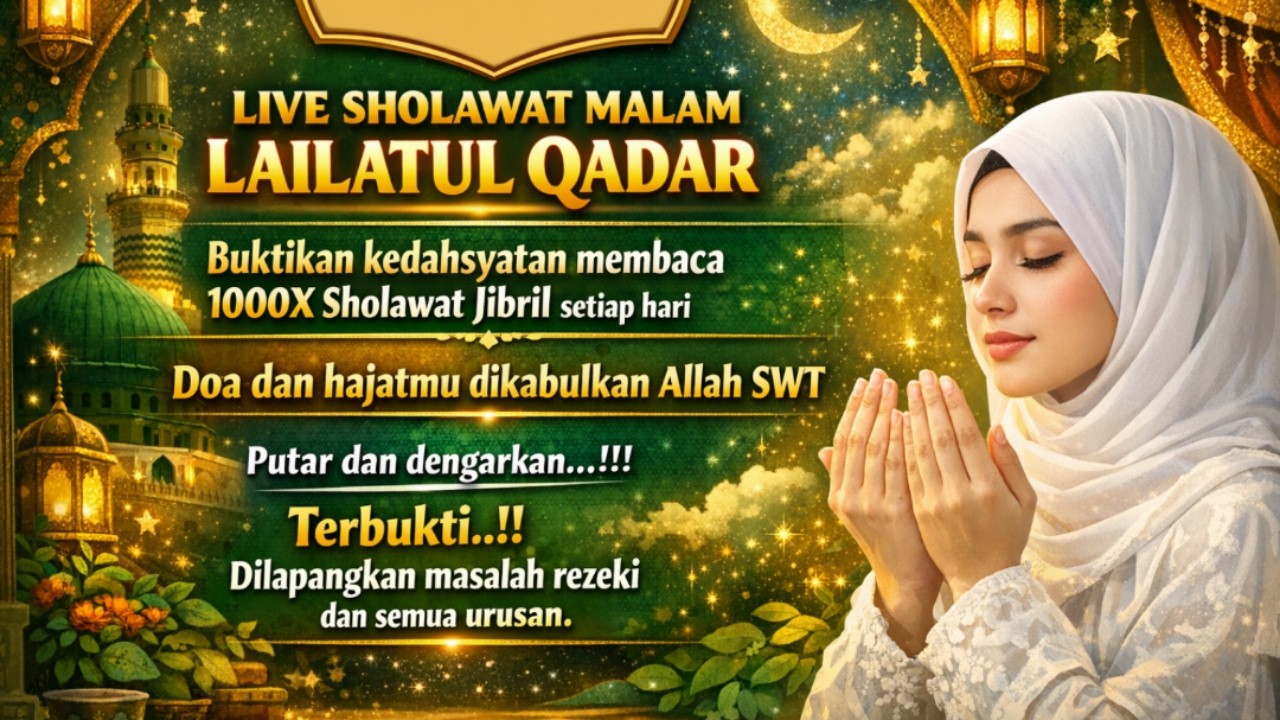 🔴 Sholawat Jibril Penarik Rezeki Paling Mustajab Dibulan Suci Ramadhan Buktikan 1000x Sholawat
