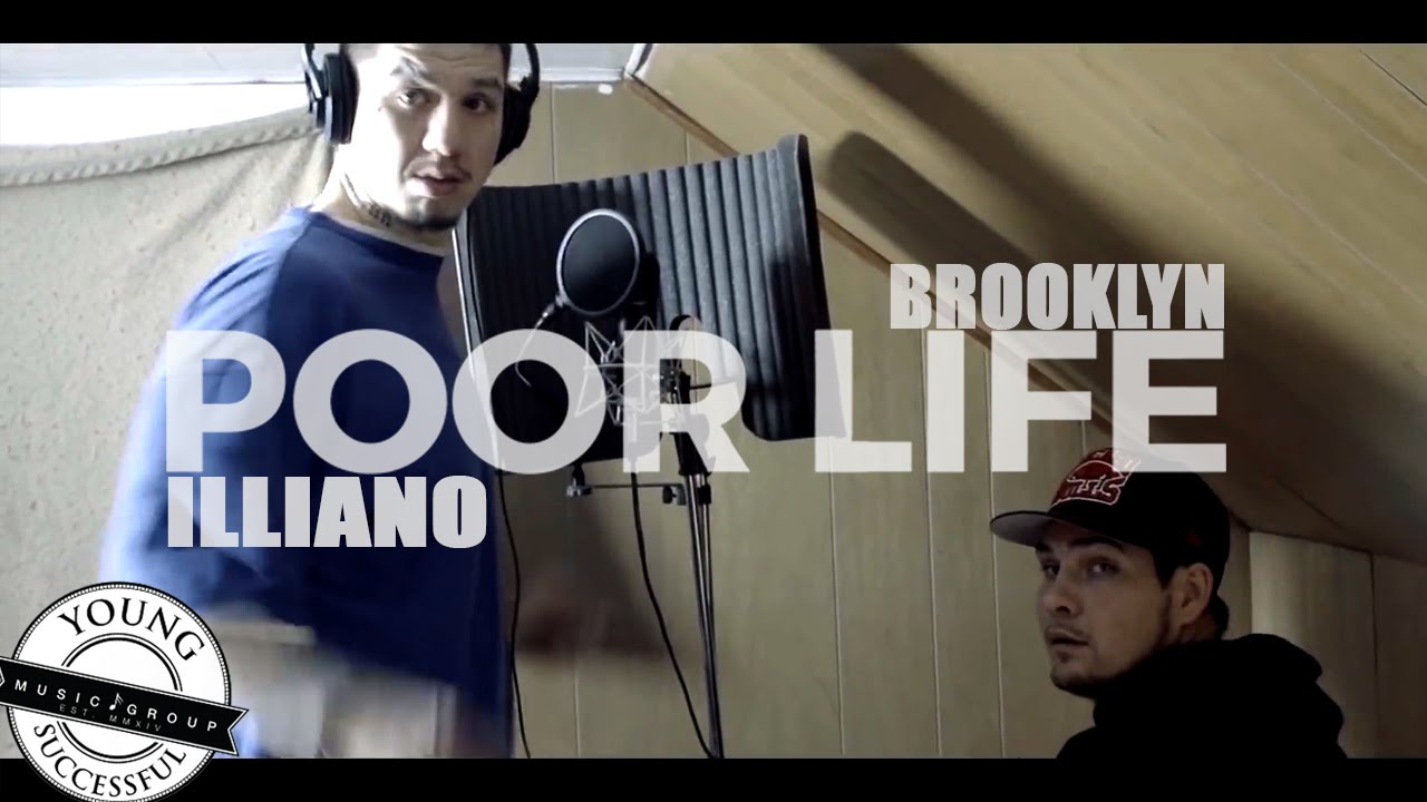 Brooklyn Ft. Illiano - Poor Life (Official Music Video) YSMG