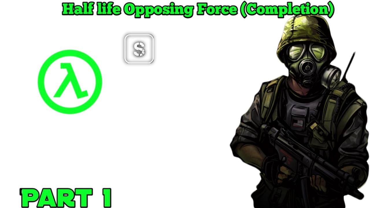 Half-Life: Opposing Force Full Completion (100%) Gameplay Walkthrough Part 1