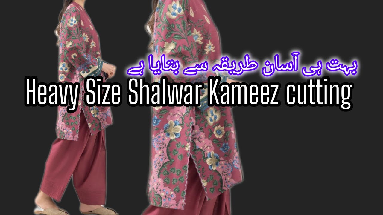 Farshi Shalwar/kameez cutting/ Heavy Size Ladies Shalwar kameez cutting 