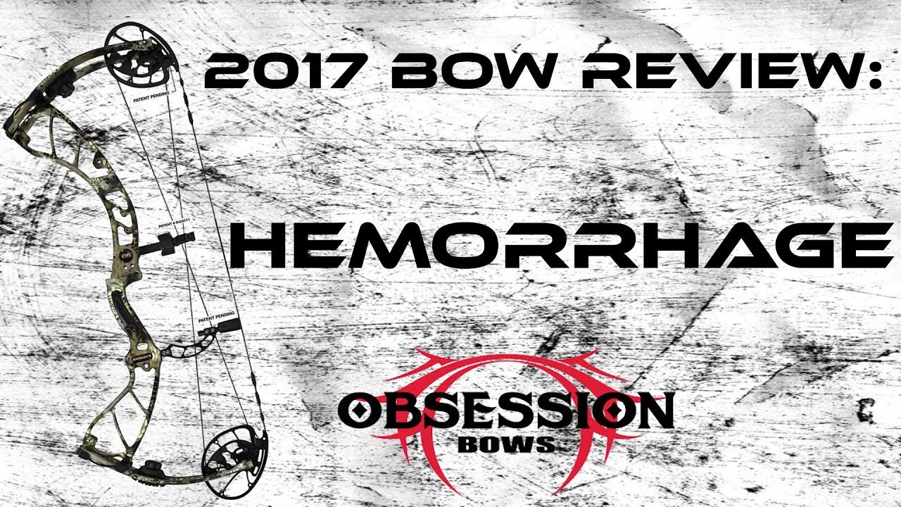 Bow Review: Obsession Hemorrhage