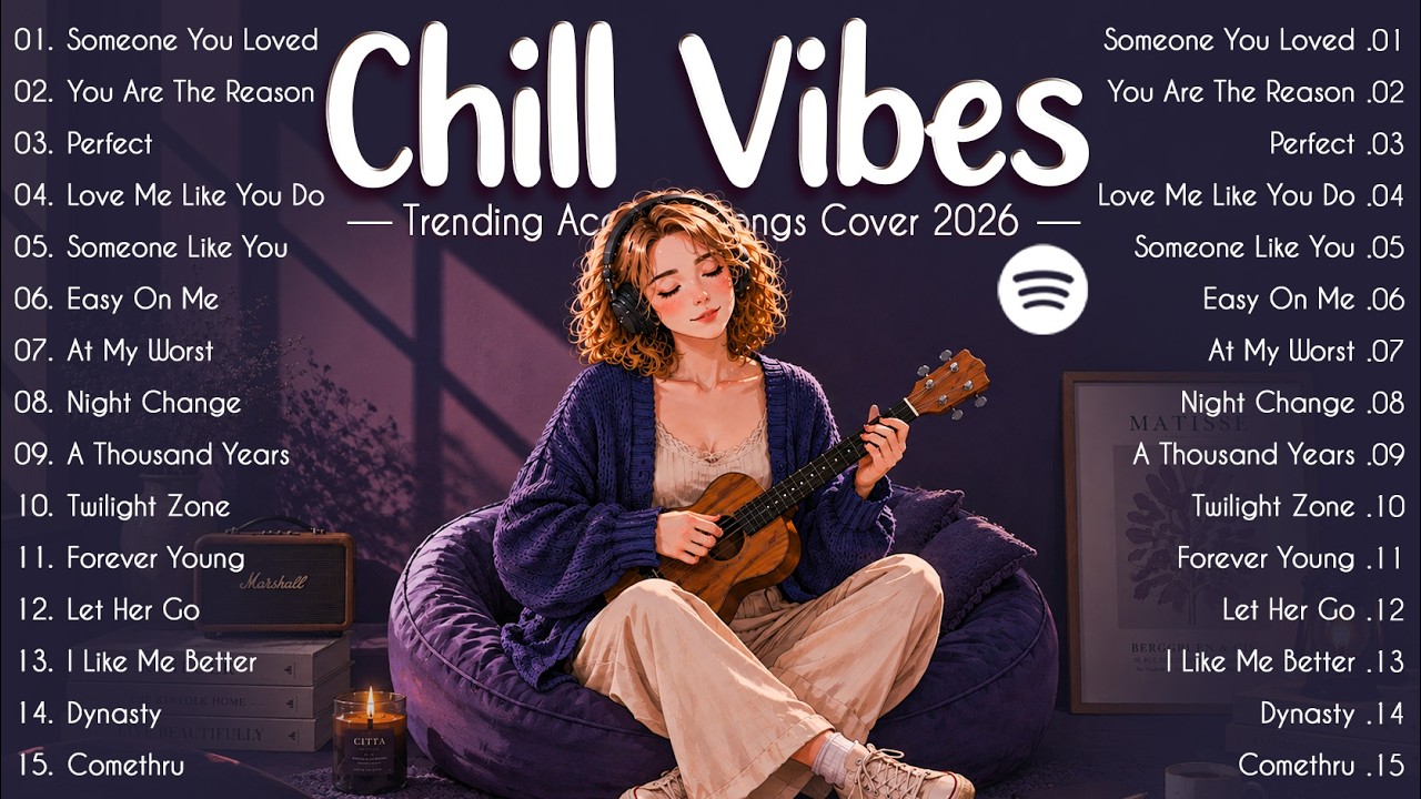 Chill & Unwind Music 🎶 Best Trending Pop Hits 2026 💞 Relaxing Acoustic Love Songs