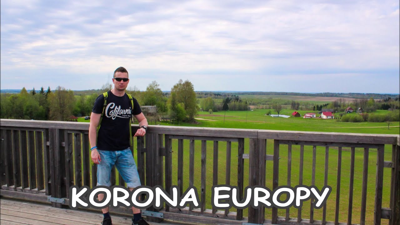 Aukstasis kalnas  Litwa ⛰️ Gaizinkalns Łotwa ⛰️ Suur Munamagi Estonia ⛰️ KORONA EUROPY
