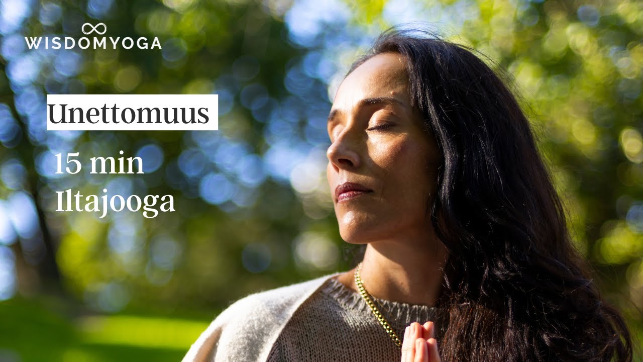 Lyhyt Iltajooga 15 min || Jooga ennen nukkumaanmenoa  || Unettomuus || Wisdomyoga® || Hatha