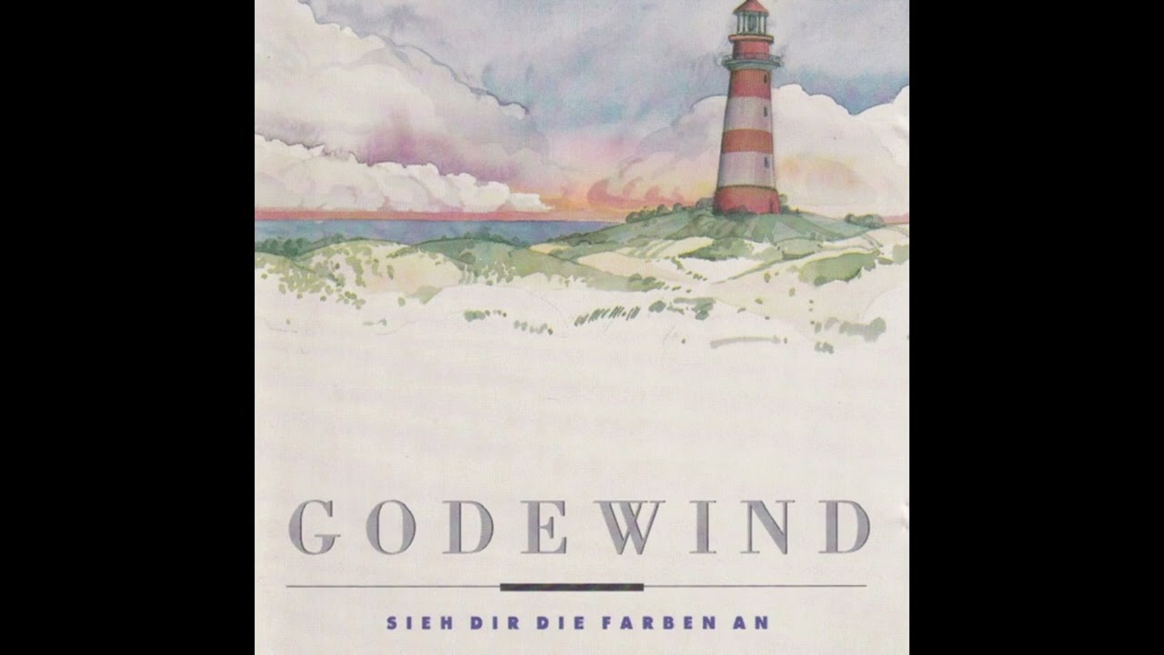 Godewind - Sieh dir die Farben an