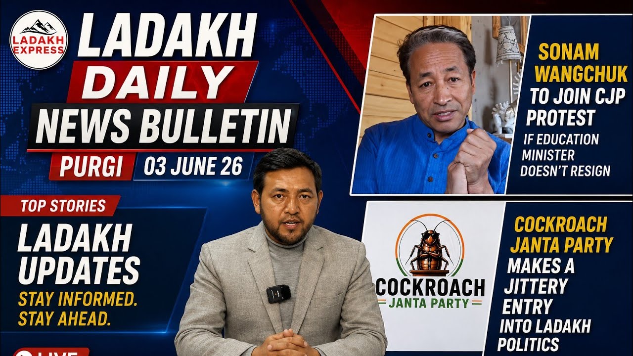 LADAKH DAILY NEWS BULLETIN PURGI || 03JUNE 26 ||@ladakhexpress