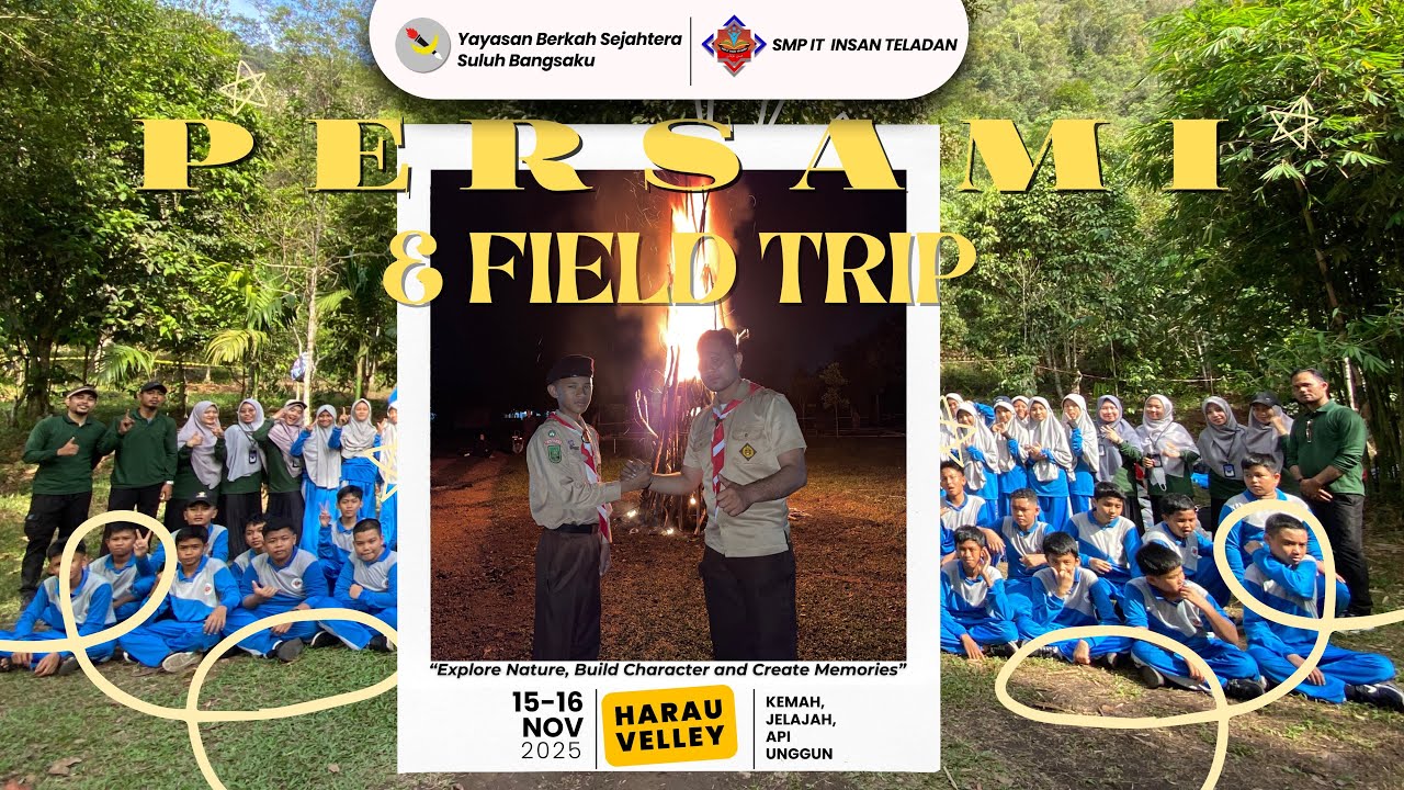 SMP IT INSAN TELADAN | PERSAMI & FIELD TRIP