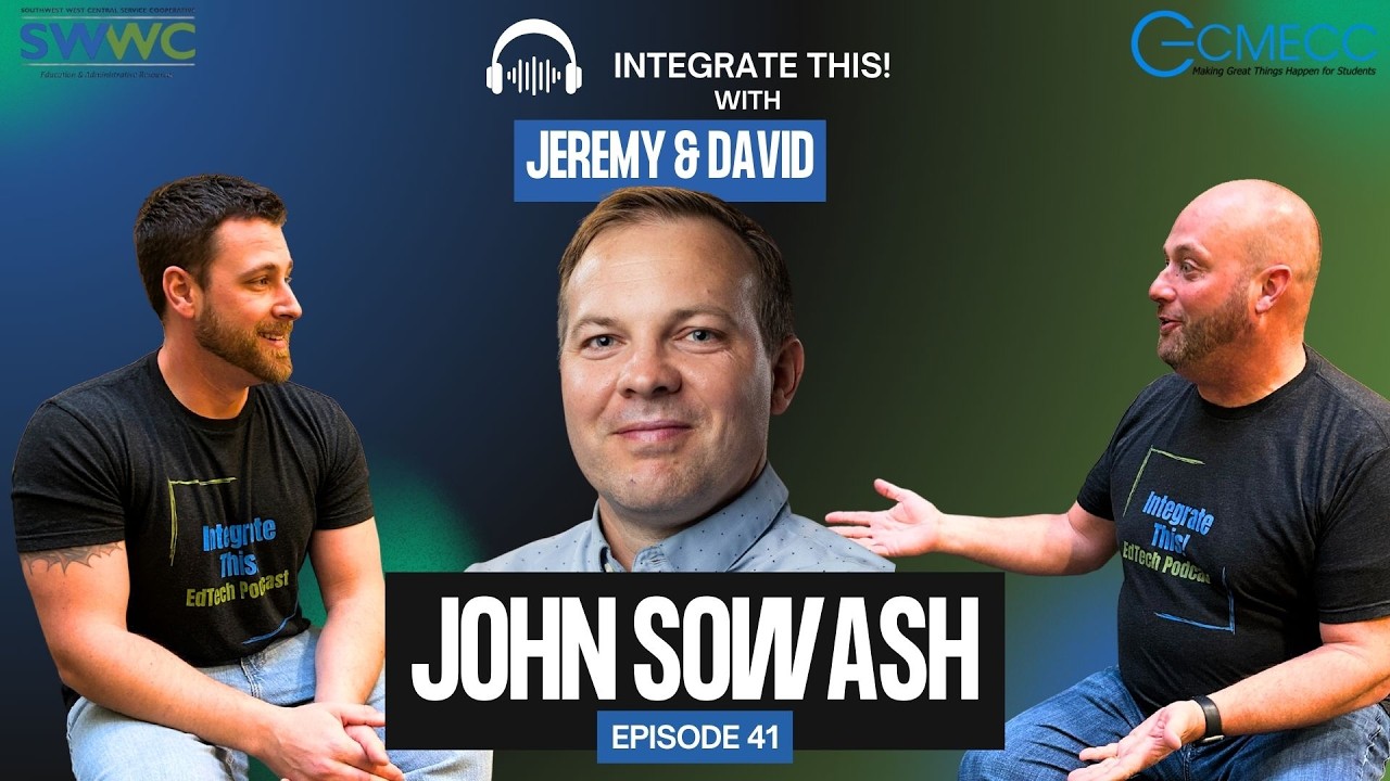 The Practical Workspace World | John Sowash talks Google for Education that actually works