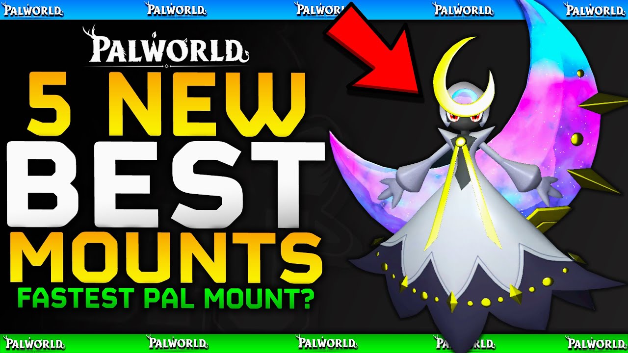 5 NEW BEST MOUNTS / Ground & Flying Mounts YOU NEED TO GET - Palworld Feybreak (Fastest Pal Test)