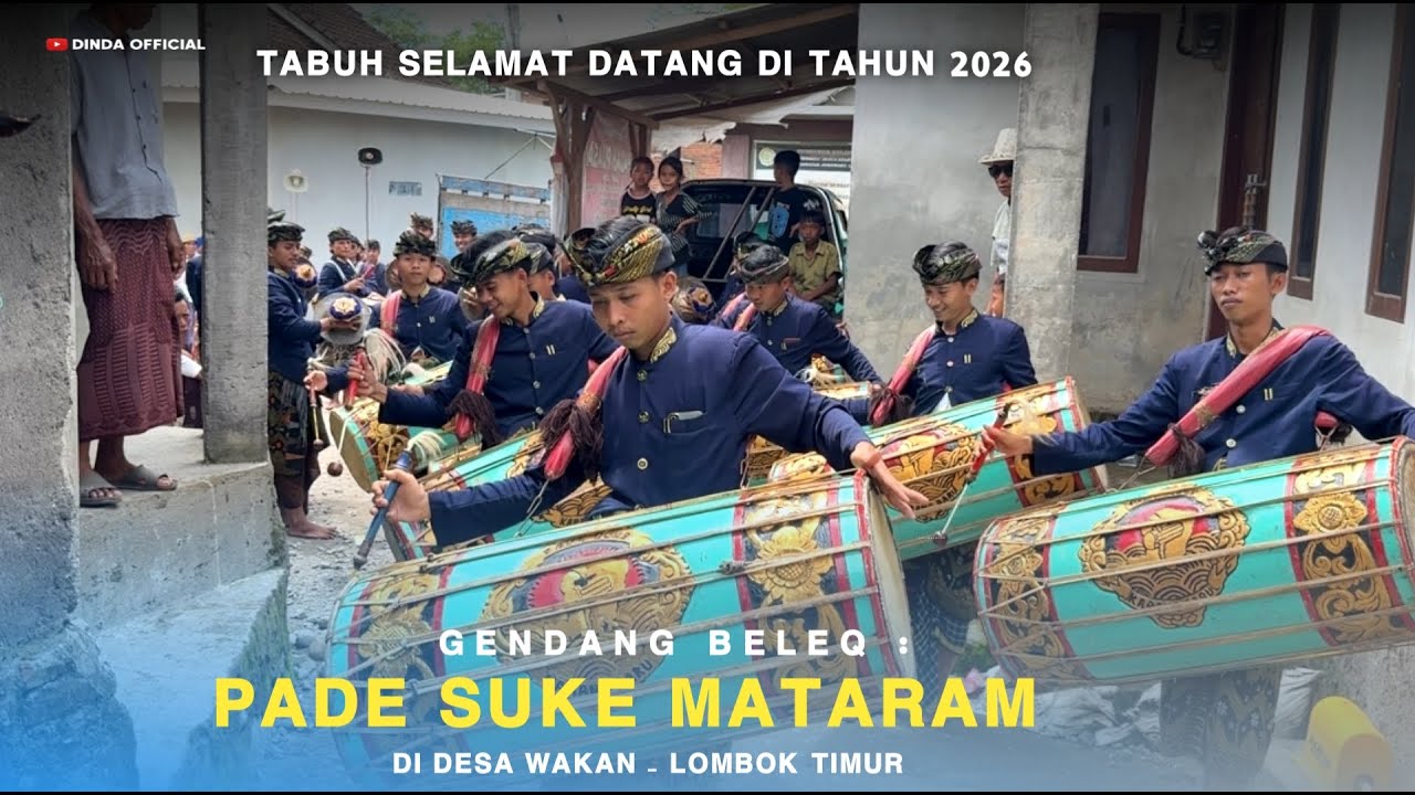 TERBARU TABUH PENDATANG DI TAHUN 2026 GENDANG BELEQ PADE SUKE MATARAM DI DESA WAKAN