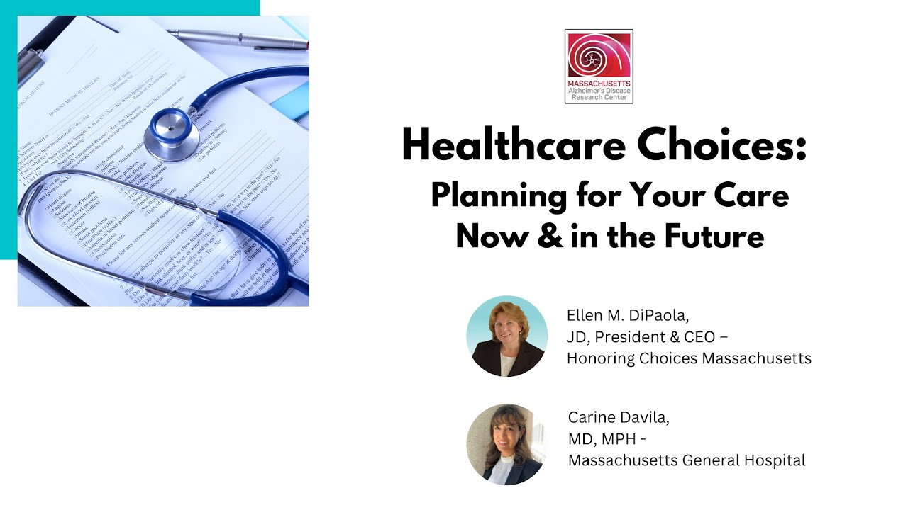 Healthcare Choices: Planning for Your Care Now & in the Future