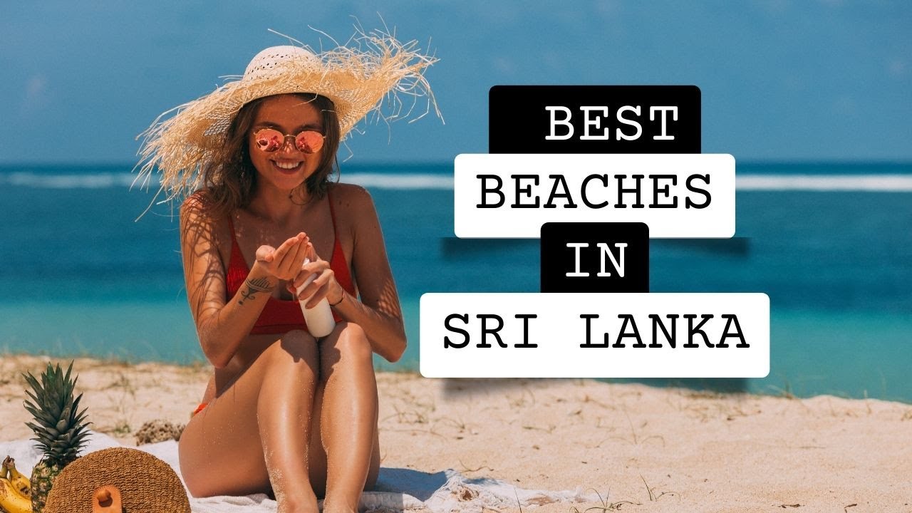Best Beaches in Sri Lanka | East Coast Beautiful Paradise Beaches | 101