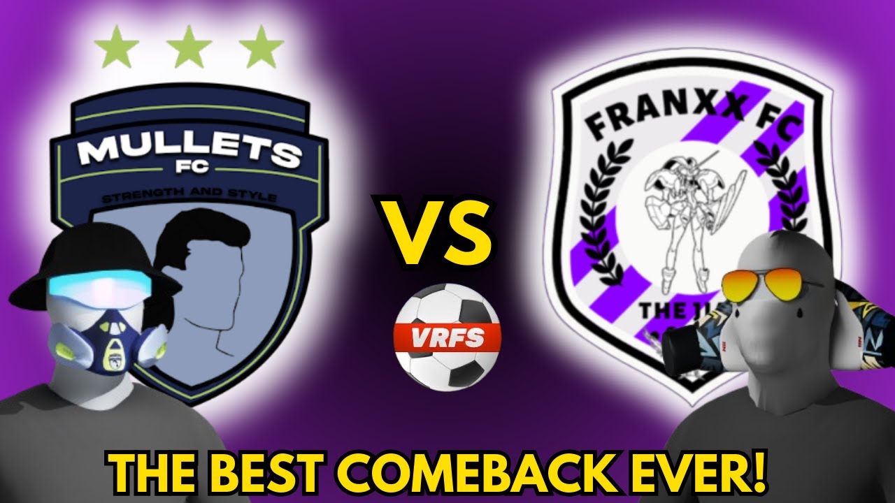 THE BEST COMEBACK EVER! Mullets VS Franxx VRFS Highlights