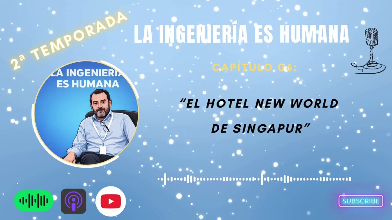 T02 CAP06: El Hotel New World De Singapur: 90 segundos Para Caer