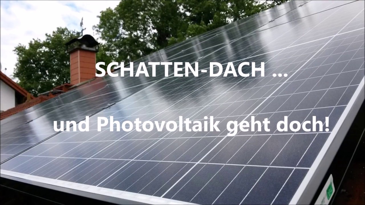 Zeitraffer: Photovoltaik auf stark verschattetem Ostdach ist m&ouml;glich