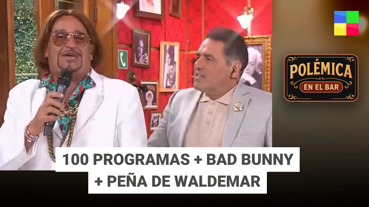 BAD BUNNY + 100 PROGRAMAS #PolémicaEnElBar | Programa completo (13/02/26)