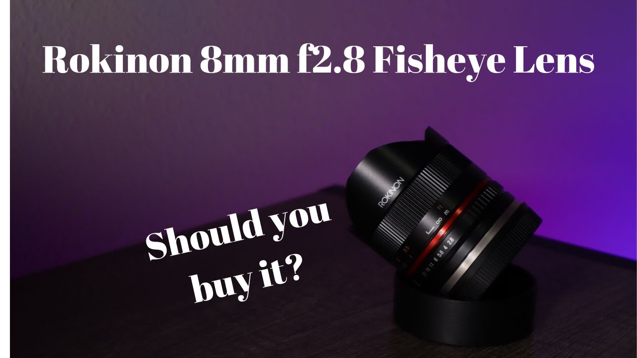 Best Lens for Canon m50: Rokinon 8mm f/2.8 Fish Eye Lens Review!