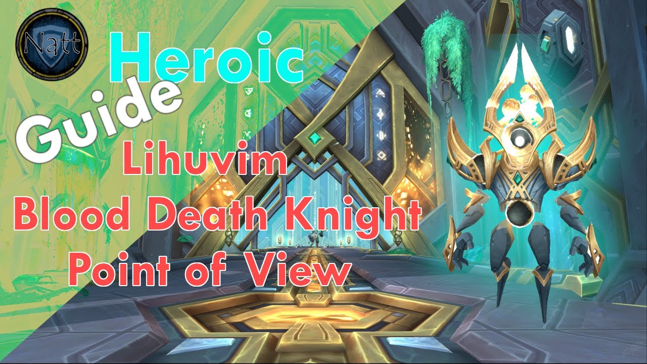 Lihuvim Tank Guide - Normal/Heroic - Sepulcher of the First Ones