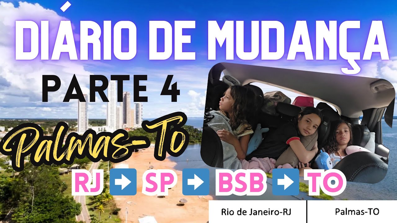 4 - DIÁRIO DE MUDANÇA | RJ X PALMAS-TO | VIAJANDO DE CARRO DO RJ AO TOCANTINS 🏡 ✈️