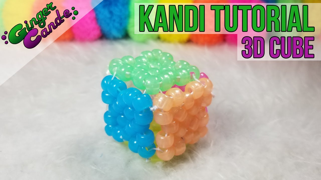 3D Cube - [Kandi Tutorial] | @GingerCandE