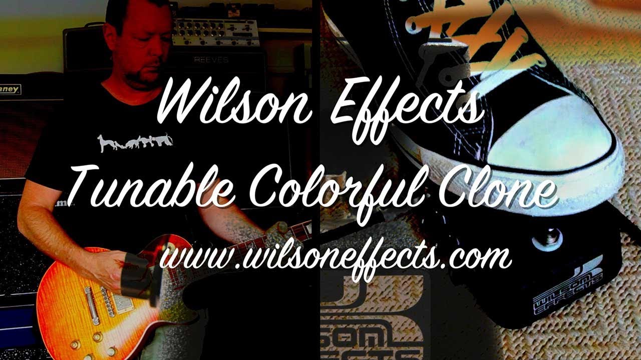 Wilson Effects: Tunable Colorful Clone Wah - Demo