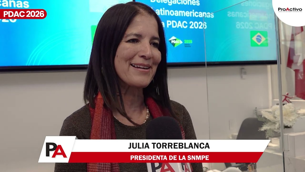 🍁 PDAC 2026: Entrevista a Julia Torreblanca, presidenta de la SNMPE
