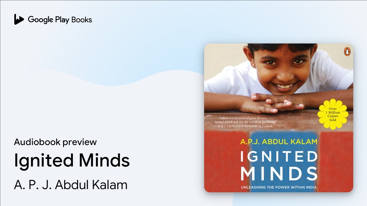 Ignited Minds by A. P. J. Abdul Kalam &middot; Audiobook preview