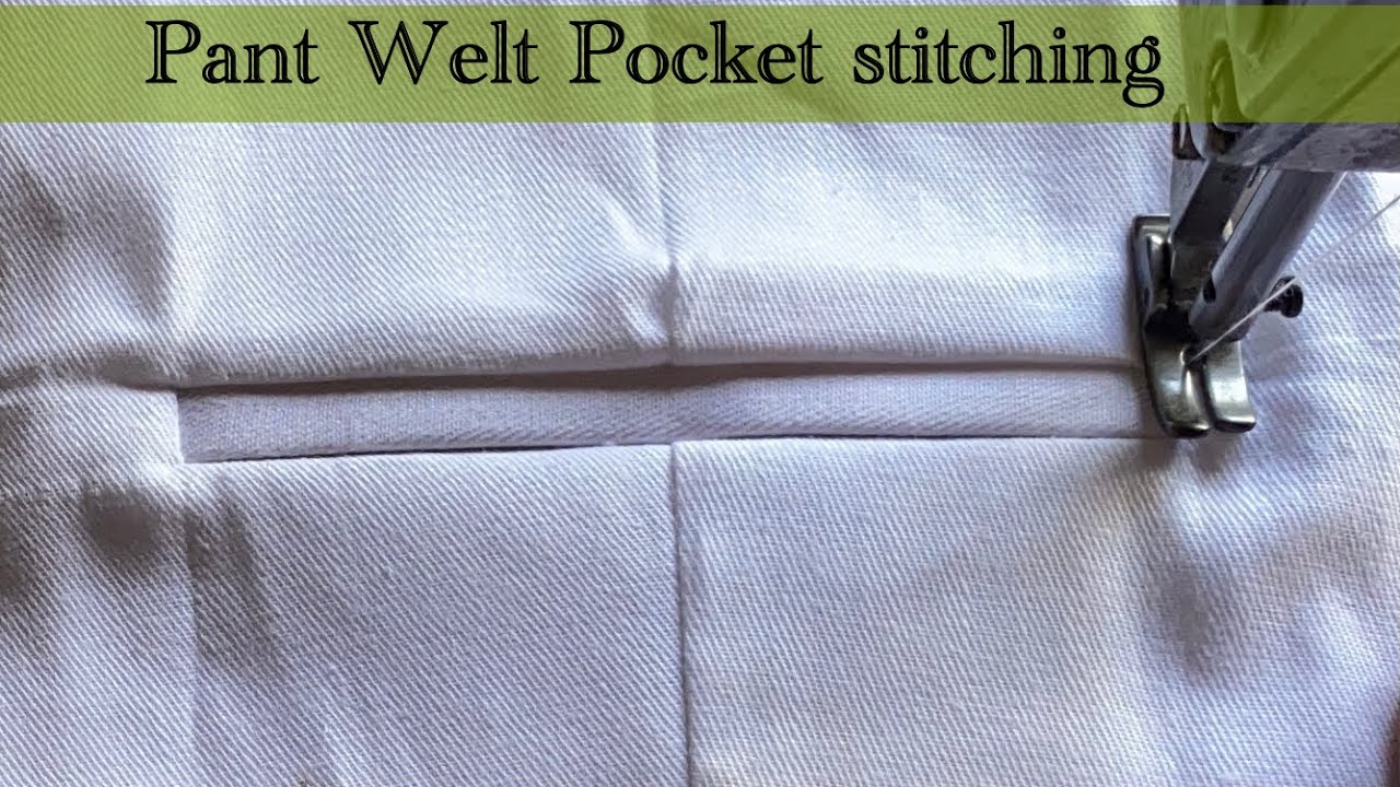 Single bone Welt pocket stitching/pant Welt pocket stitching easy method 2022.