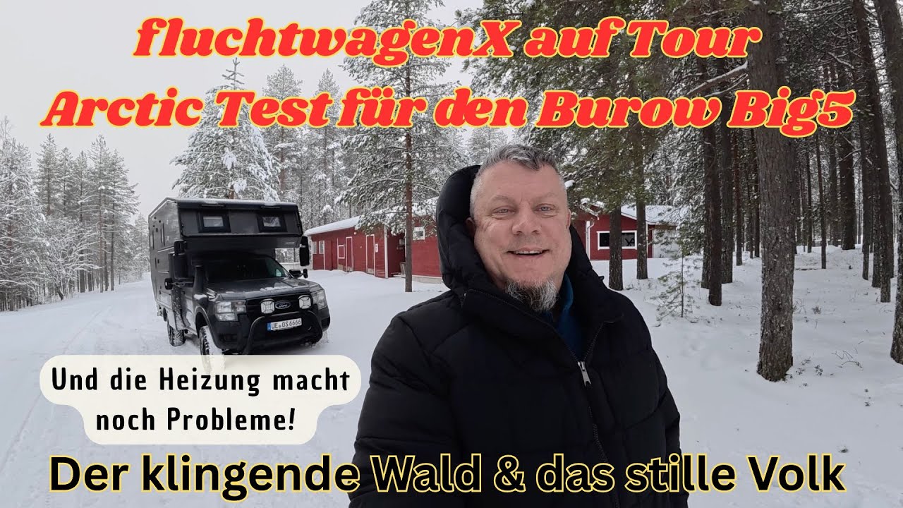 Arctic Tour 2026 - Der klingende Wald & Das stille Volk - Weiter Probleme mit der Heizung.