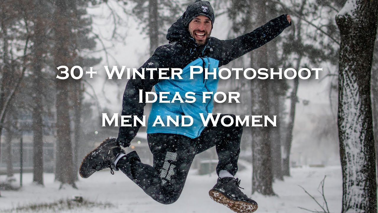 30+ Winter Photoshoot Ideas for Men and Women | Manual Mode Photography