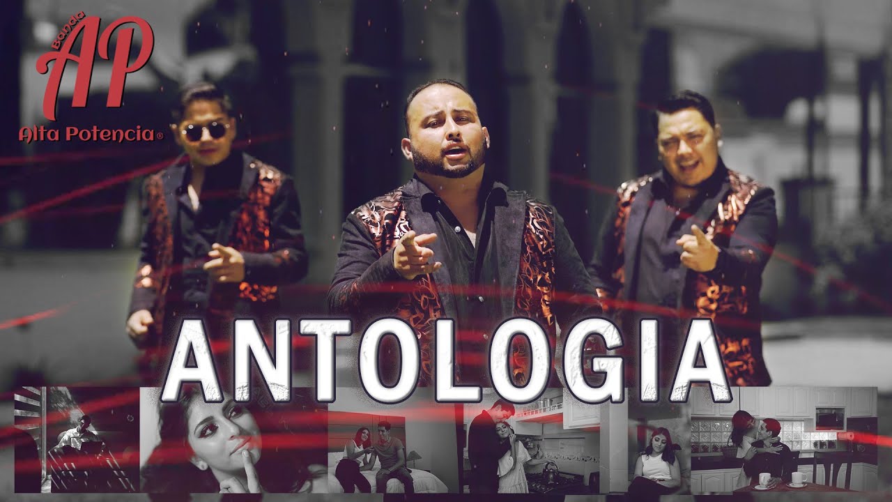 Banda Alta Potencia - Antologia ( Video Oficial )