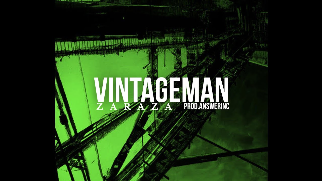 VINTAGEMAN x DJ Gondek - ZARAZA (prod.AnswerInc)