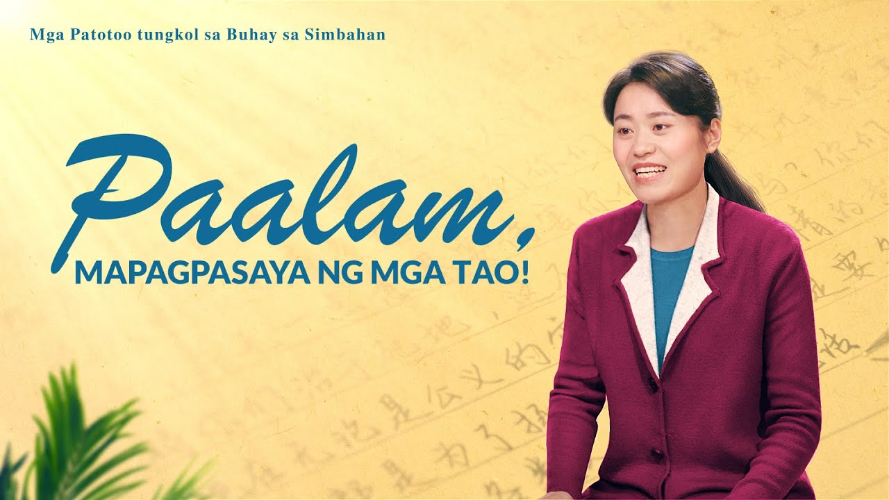 Tagalog Testimony Video | "Paalam, Mapagpasaya ng Mga Tao!"