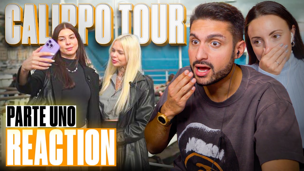 CALIPPO TOUR REACTION ALLE IENE (PARTE 1) | TONY IPANTS & JESUISIL