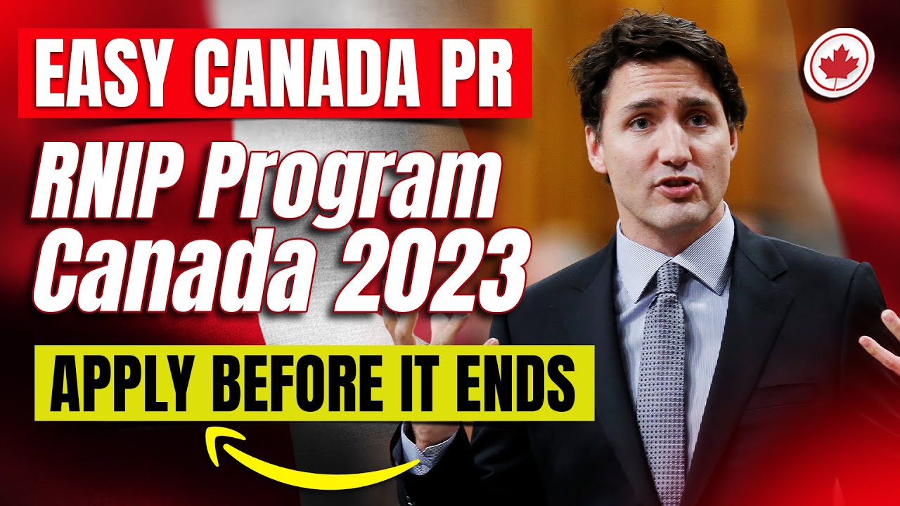 Easy Canada PR : RNIP Program 2023 | Canada PR Process 2023 |  Canada Immigration 2023