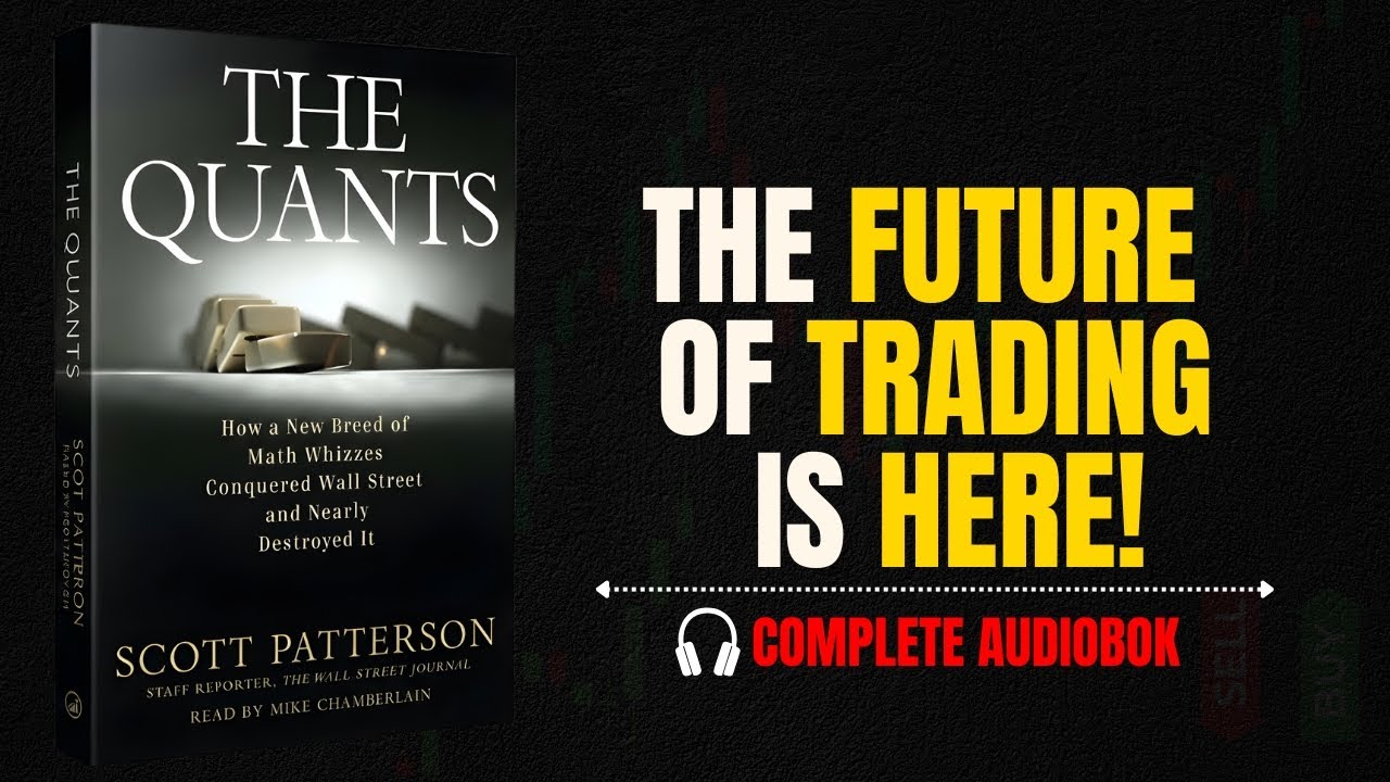 Inside the World of Algorithmic Trading | The Quants Full Audiobook Summary