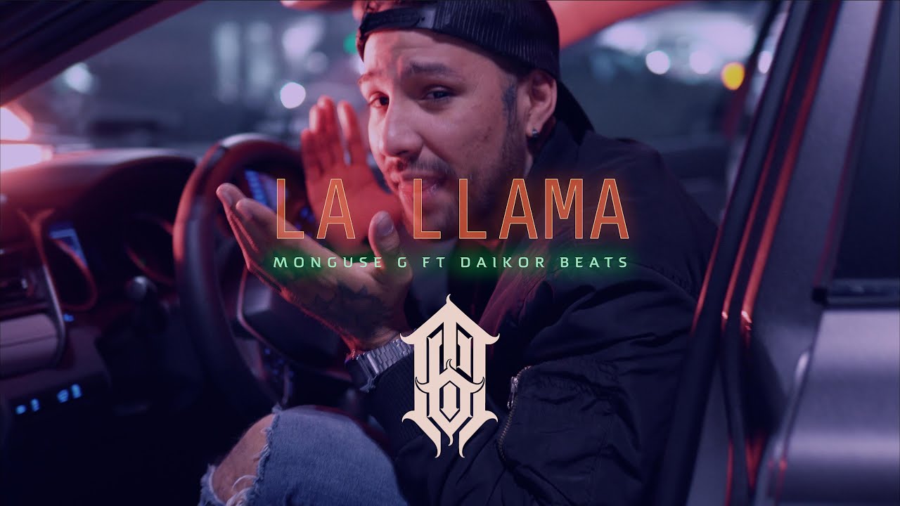 LA LLAMA - Monguse G FT @DaikorBeats