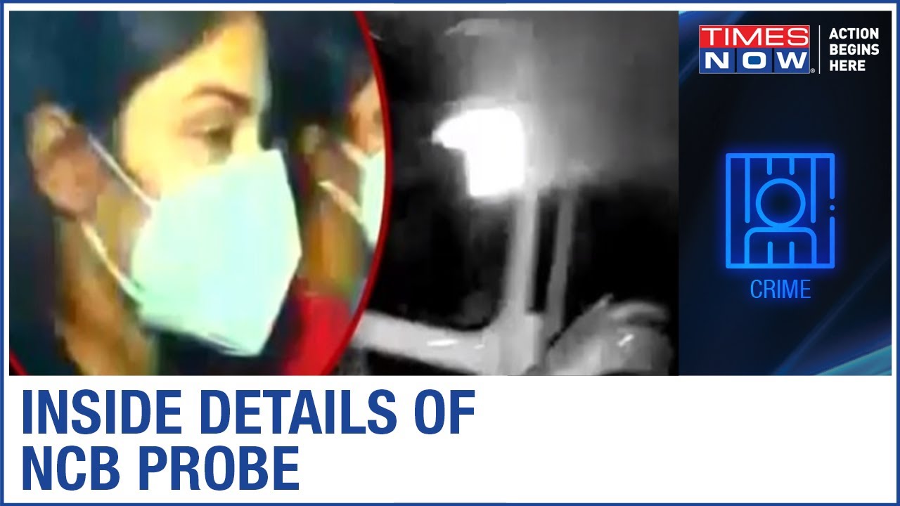 Inside details of how Narcotics Control Bureau nailed Rhea Chakraborty; Seizures played a major role