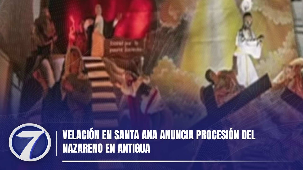 Velación en Santa Ana anuncia procesión del Nazareno en Antigua