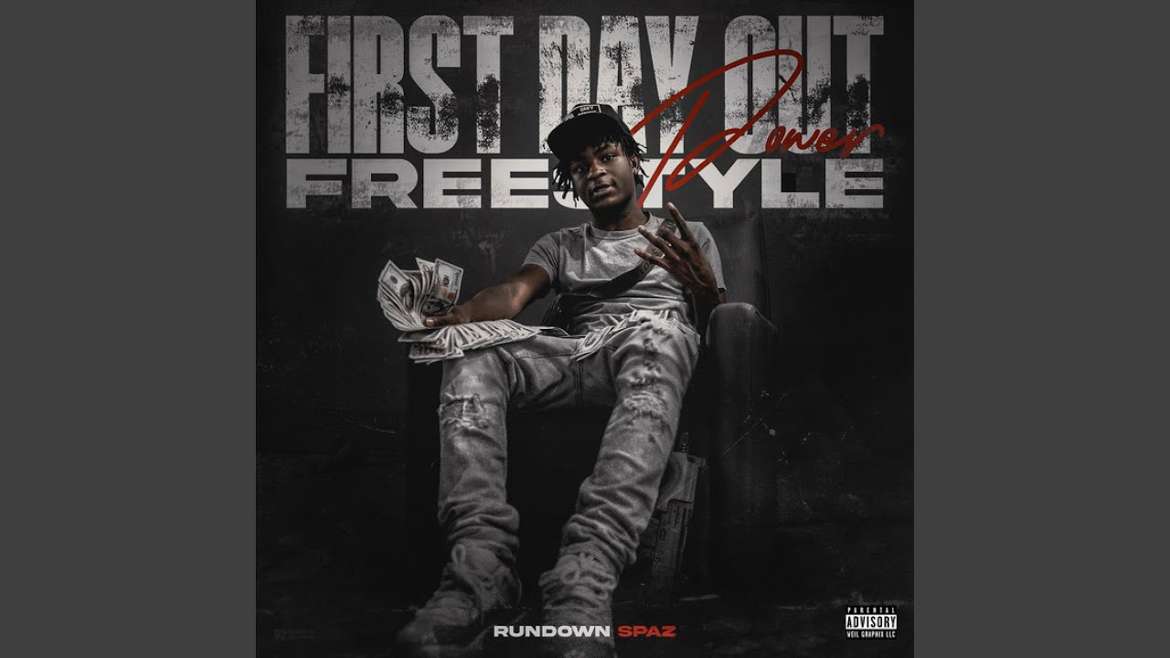 First Day Out (Freestyle)