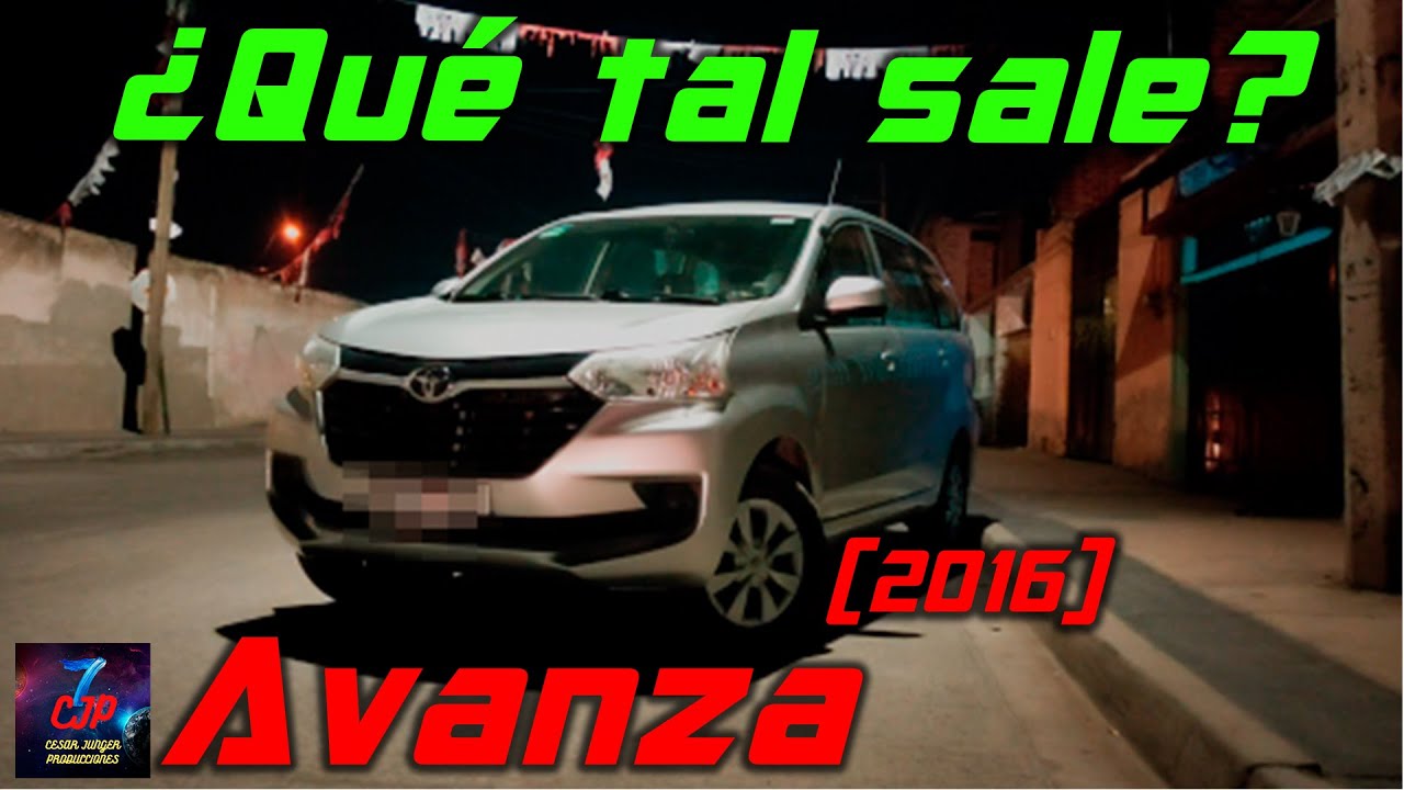 Toyota Avanza 2 - Que tal sale (Mayo 2022)