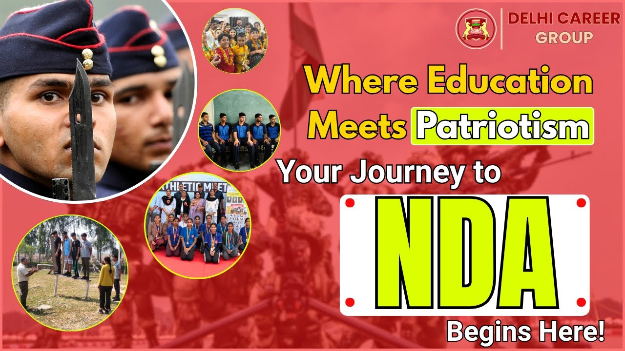 Top NDA Coaching with Schooling in India | Delhi Career Group Campus Turning Aspirants into Officers